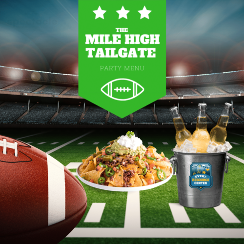 The Mile High Tailgate Party Menu